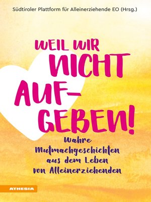 cover image of Weil wir nicht aufgeben!